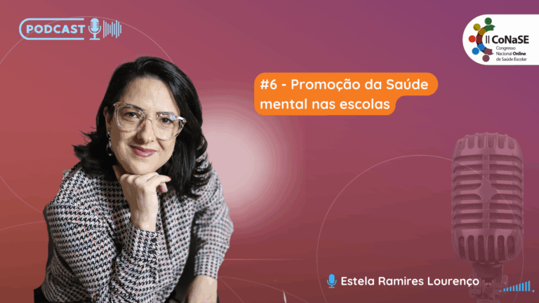 #6 – Promoção da Saúde Mental nas Escolas