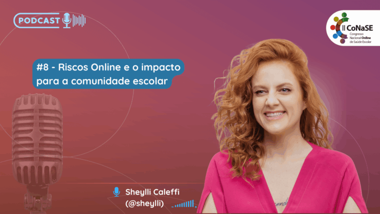 #8 – Riscos Online e o impacto para a comunidade escolar