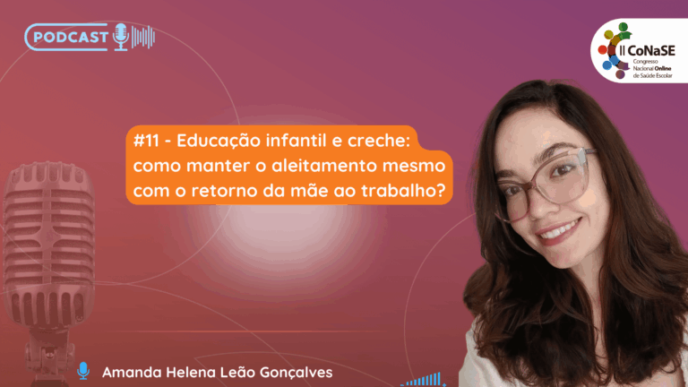 #11 – Como Manter o Aleitamento Mesmo com o Retorno da Mãe ao Trabalho?
