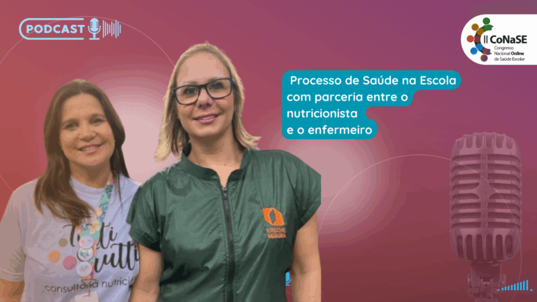 #13 – Processo de Saúde na Escola com parceria entre o nutricionista e o enfermeiro